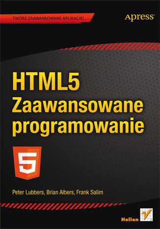 HTML5. Zaawansowane programowanie Peter Lubbers, Brian Albers, Frank Salim - okładka audiobooka MP3