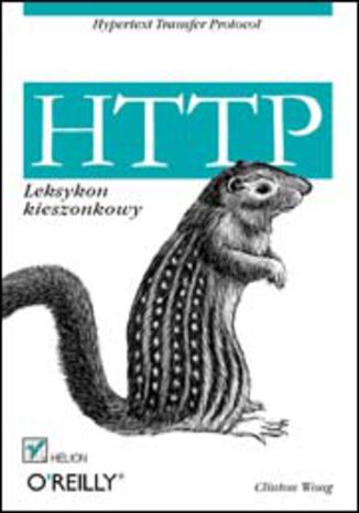 HTTP. Leksykon kieszonkowy Clinton Wong - okładka książki