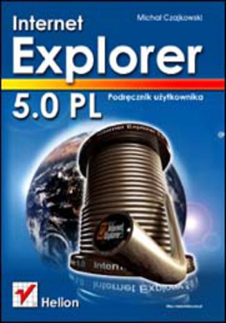 Okładka książki/ebooka Internet Explorer 5.0 PL. Podręcznik użytkownika