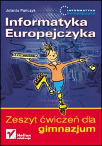 Okładka: Informatyka Europejczyka. Zeszyt ćwiczeń dla gimnazjum