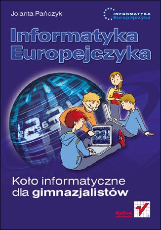 Okładka: Informatyka Europejczyka. Koło informatyczne dla gimnazjalistów
