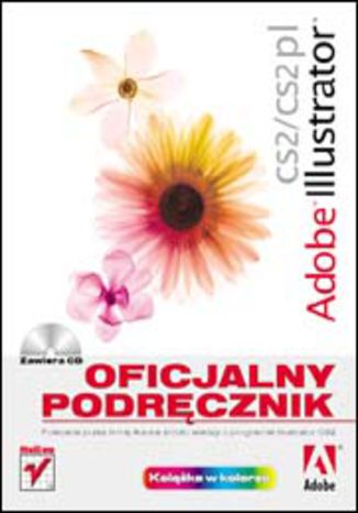 Okładka: Adobe Illustrator CS2/CS2 PL. Oficjalny podręcznik