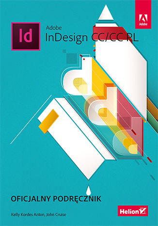 Okładka:Adobe InDesign CC/CC PL. Oficjalny podręcznik 