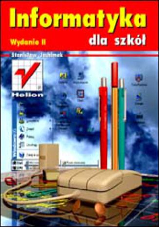 Okładka: Informatyka dla szkół. Wydanie II