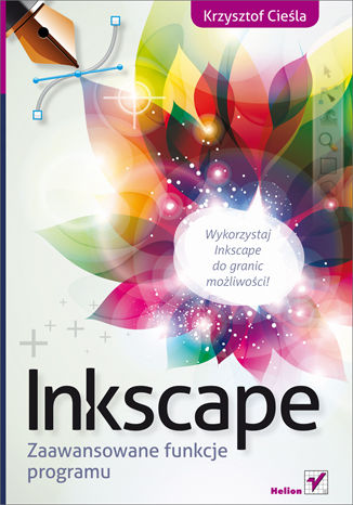 Okładka książki Inkscape. Zaawansowane funkcje programu