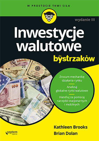Okładka:Inwestycje walutowe dla bystrzaków. Wydanie III 