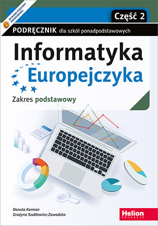 Ebook Informatyka Europejczyka. Podręcznik dla szkół ponadpodstawowych. Zakres podstawowy. Część 2 (wydanie z numerem dopuszczenia)