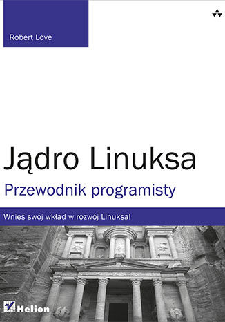 Okładka: Jądro Linuksa. Przewodnik programisty