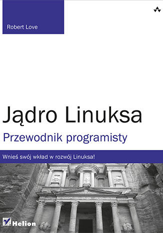 Jądro Linuksa. Przewodnik programisty Robert Love - okładka audiobooka MP3