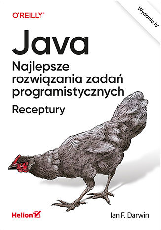 Java. Najlepsze rozwiązania zadań programistycznych. Receptury. Wydanie IV Ian F. Darwin - okładka audiobooka MP3