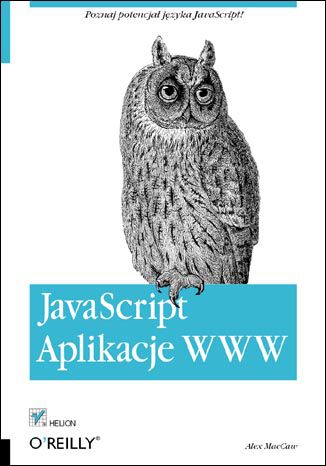 JavaScript. Aplikacje WWW Alex MacCaw - okładka książki