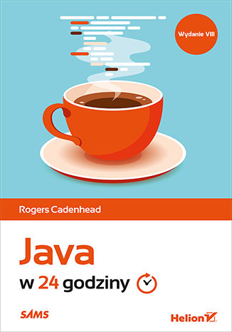 Java w 24 godziny. Wydanie VIII Rogers Cadenhead - okładka audiobooka MP3