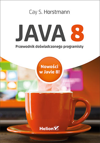 Okładka:Java 8. Przewodnik doświadczonego programisty 