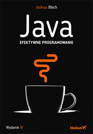 Okładka książki Java. Efektywne programowanie. Wydanie III