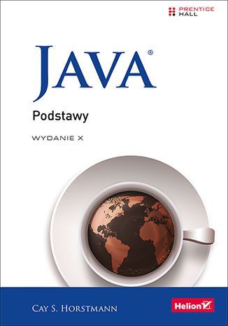 Java. Podstawy. Wydanie X Cay S. Horstmann - okładka ebooka
