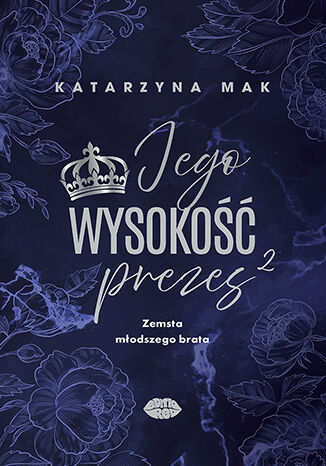 Jego wysoko prezes 2. Zemsta modszego brata Katarzyna Mak - okadka audiobooka MP3