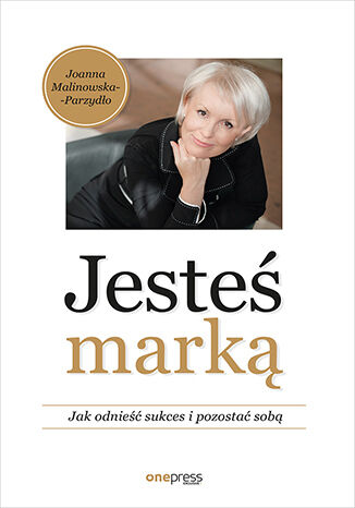 Jesteś marką. Jak odnieść sukces i pozostać sobą Joanna Malinowska-Parzydło - okładka audiobooks CD