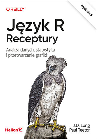 Okładka:Język R. Receptury. Analiza danych, statystyka i przetwarzanie grafiki. Wydanie II 