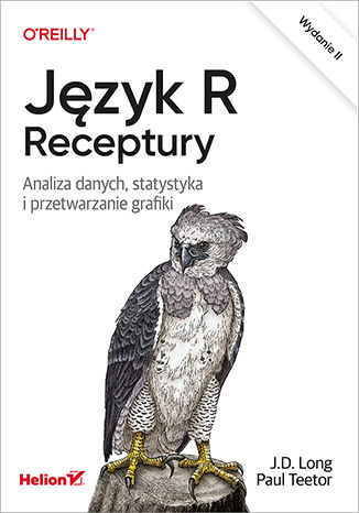 Okładka książki Język R. Receptury. Analiza danych, statystyka i przetwarzanie grafiki. Wydanie II