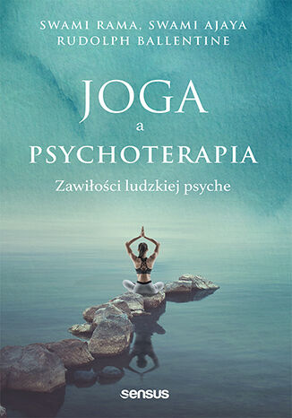 Joga a psychoterapia. Zawiłości ludzkiej psyche Swami Rama, Swami Ajaya, Rudolpy Ballentine - okładka audiobooks CD