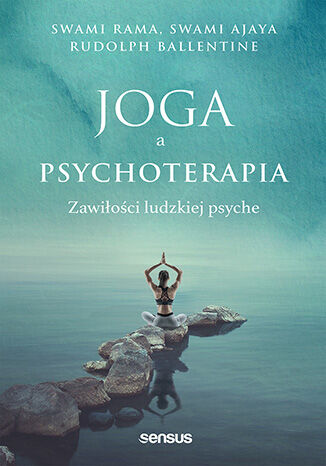 Okładka: Joga a psychoterapia. Zawiłości ludzkiej psyche