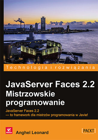 JavaServer Faces 2.2. Mistrzowskie programowanie Anghel Leonard - okładka ebooka