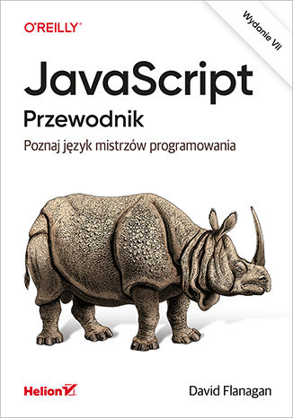 Okładka książki JavaScript. Przewodnik. Poznaj język mistrzów programowania. Wydanie VII