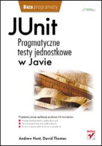 Okładka książki JUnit. Pragmatyczne testy jednostkowe w Javie