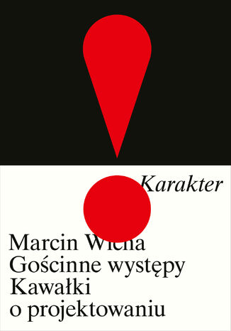 Okładka: Gościnne występy. Kawałki o projektowaniu