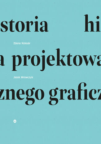 Okładka: Historia projektowania graficznego