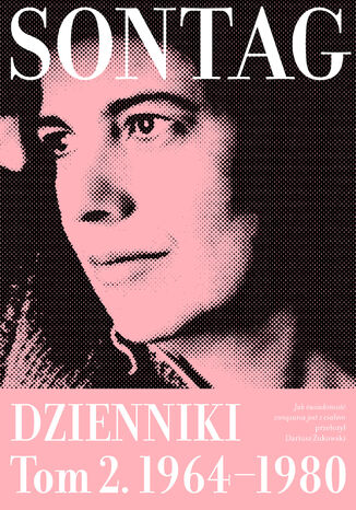 Okładka: Jak świadomość związana jest z ciałem. Dzienniki, tom 2, 1964-1980