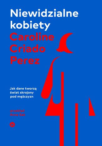 Okładka: Niewidzialne kobiety II wydanie