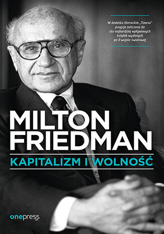 Kapitalizm i wolność  Milton Friedman - okładka książki