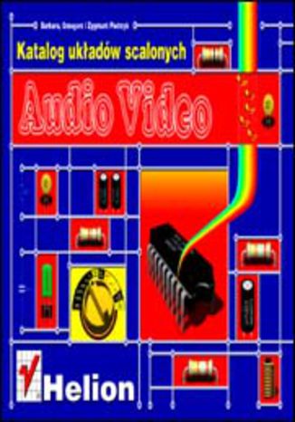 Okładka książki/ebooka Katalog układów scalonych audio-video