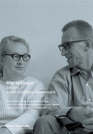 Zaczyn. O Zofii i Oskarze Hansenach Filip Springer - okadka audiobooka MP3