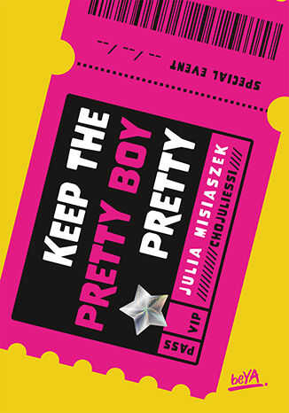 Keep The Pretty Boy Pretty Julia Misiaszek - okładka książki