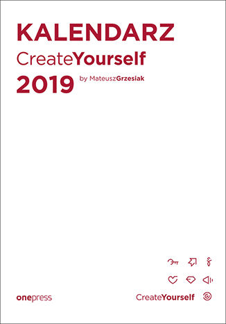 Kalendarz Create Yourself 2019 Mateusz Grzesiak - okadka ksiki