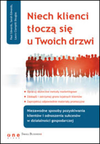 Okładka: Niech klienci tłoczą się u Twoich drzwi
