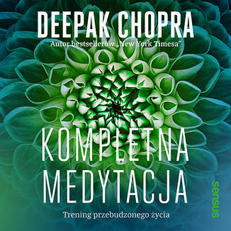 Okładka: Kompletna medytacja. Trening przebudzonego życia