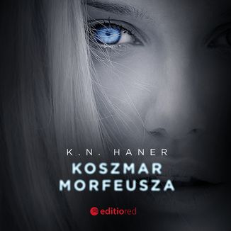 Koszmar Morfeusza K. N. Haner - okładka audiobooka MP3