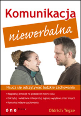 Komunikacja Niewerbalna Ksiazka Oldrich Tegze Ksiegarnia Ekonomiczna Onepress Pl