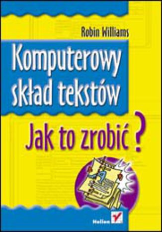 Okładka: Komputerowy skład tekstów. Jak to zrobić?