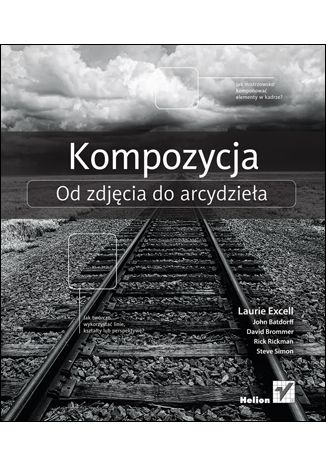 Okładka: Kompozycja. Od zdjęcia do arcydzieła