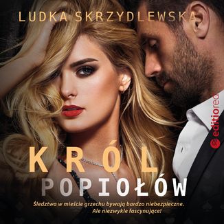 Król popiołów Ludka Skrzydlewska - okładka audiobooka MP3