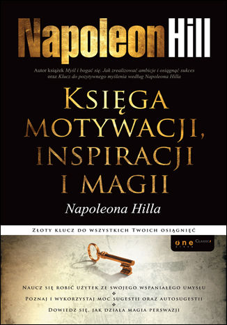 Okładka:Księga motywacji, inspiracji i magii Napoleona Hilla 