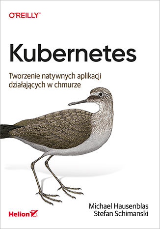 Okładka:Kubernetes. Tworzenie natywnych aplikacji działających w chmurze 