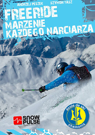 Okładka książki Freeride - marzenie wszystkich narciarzy