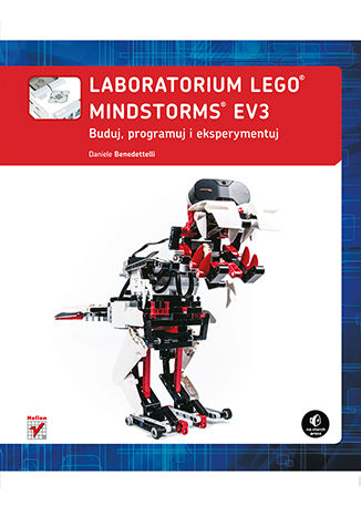 Laboratorium LEGO Mindstorms EV3. Buduj, programuj i eksperymentuj Daniele Benedettelli - okładka książki