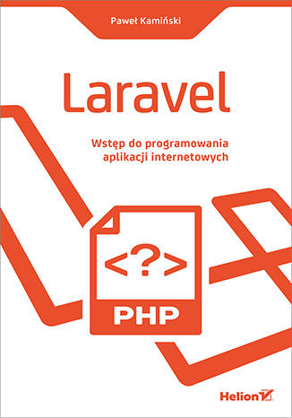 Okładka:Laravel. Wstęp do programowania aplikacji internetowych 