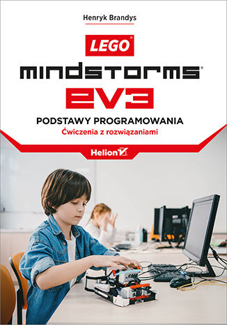 Okładka książki/ebooka LEGO Mindstorms EV3. Podstawy programowania. Ćwiczenia z rozwiązaniami